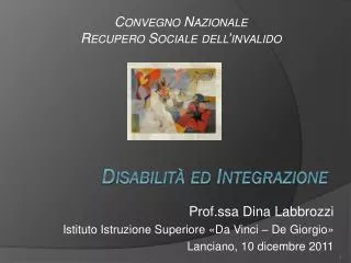 prof ssa dina labbrozzi istituto istruzione superiore da vinci de giorgio lanciano 10 dicembre 2011