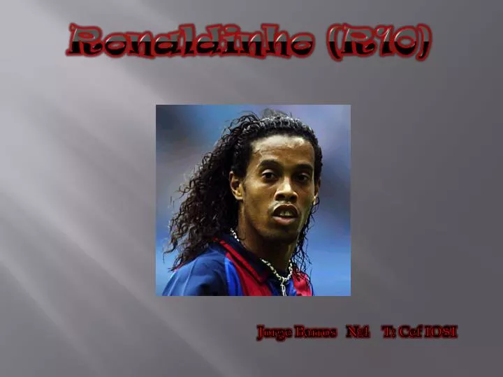 ronaldinho r10