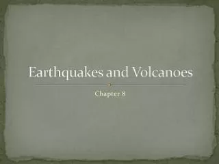 Earthquakes and Volcanoes