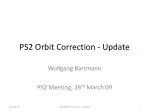 PS2 Orbit Correction Update: Achieving Precision in Beam Alignment - slide 1