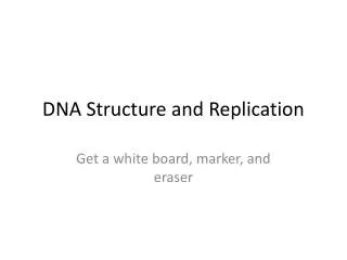 dna structure and replication