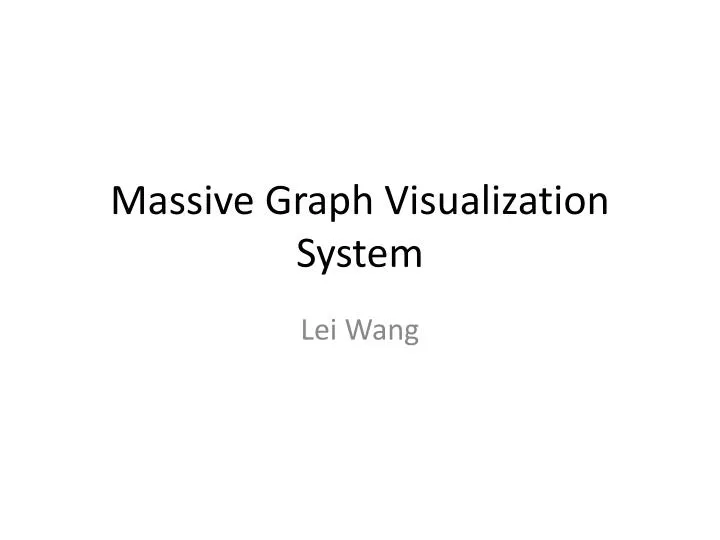 massive graph visualization system