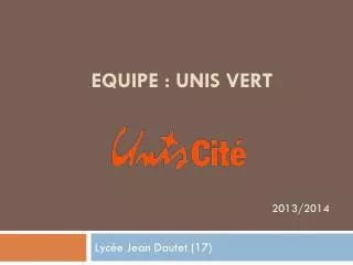 equipe unis vert