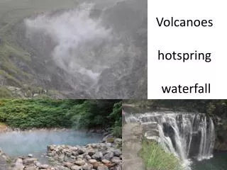 Volcanoes hotspring waterfall