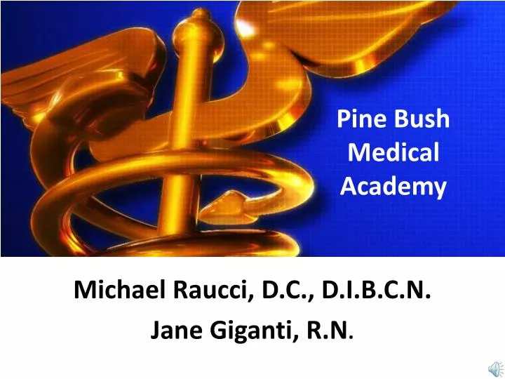 pine bush medical academy