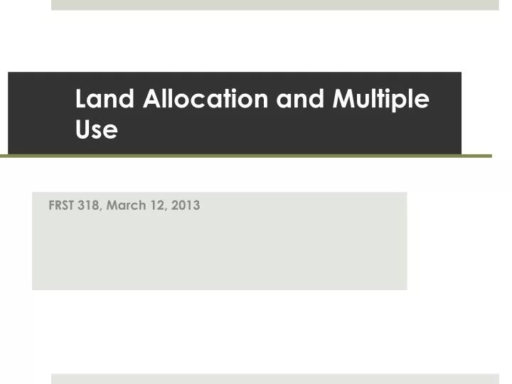 land allocation and multiple use