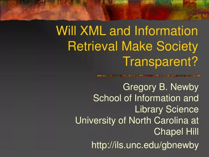 will xml and information retrieval make society transparent
