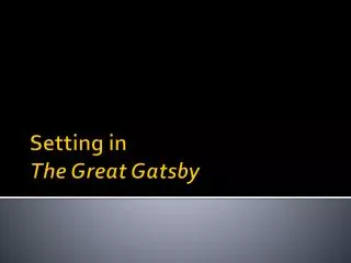 Setting in The Great Gatsby