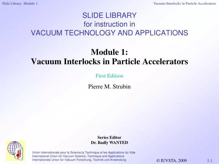 slide library for instruction in vacuum technology and applications