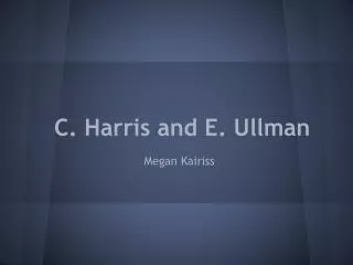 C. Harris and E. Ullman