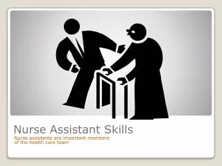 Nurse Assistant Skills