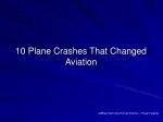 10 Plane Crashes That Changed Aviation
