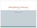 Disciplinary Literacy - slide 1