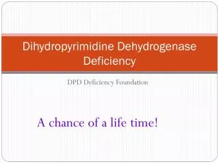 Dihydropyrimidine Dehydrogenase Deficiency