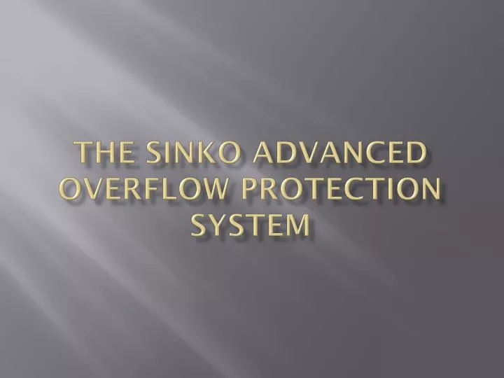 the sinko advanced overflow protection system