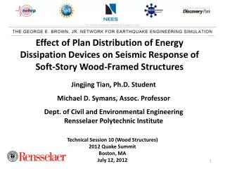 Technical Session 10 (Wood Structures) 2012 Quake Summit Boston, MA July 12, 2012