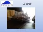 Le cargo - slide 1