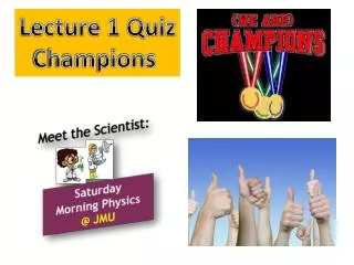 Lecture 1 Quiz Champions