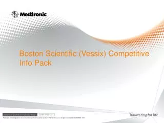 Boston Scientific ( Vessix ) Competitive Info Pack