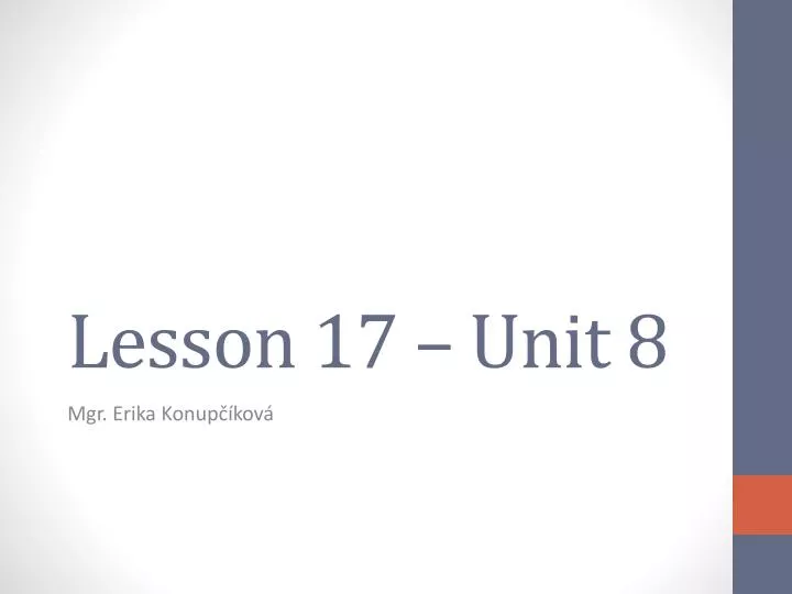 lesson 17 unit 8