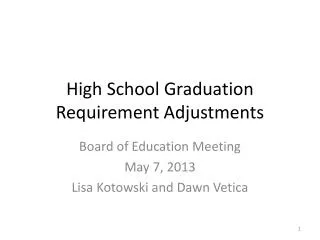 High School Graduation Requirement Adjustments