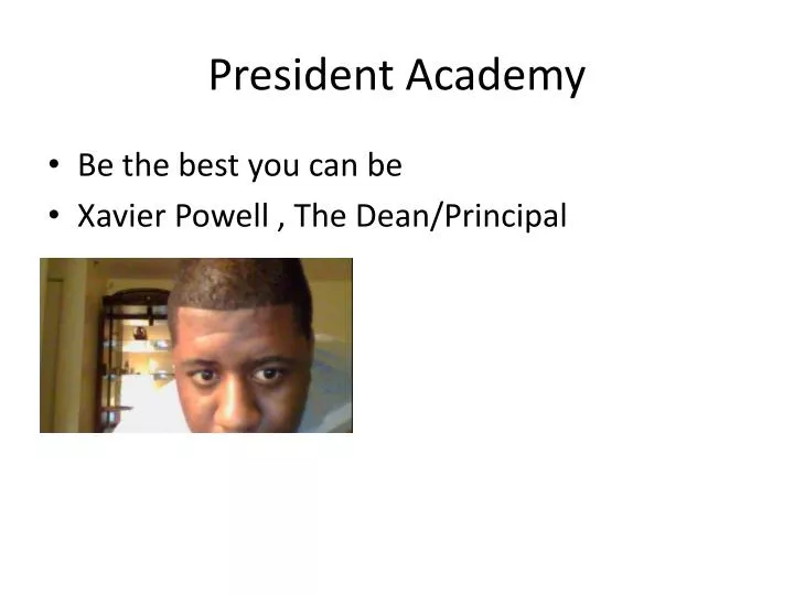 president academy