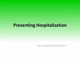 Preventing Hospitalization