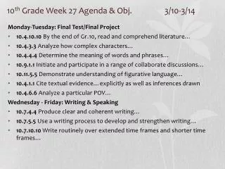 10 th Grade Week 27 Agenda &amp; Obj. 		3/10-3/14