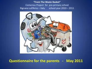 Questionnaire for the parents - May 2011