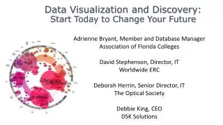 Data Visualization and Discovery : Start Today to Change Your Future