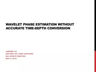 Wavelet phase estimation without accurate time-depth conversion