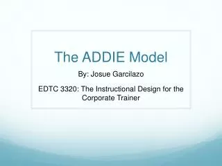 The ADDIE Model