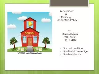 Report Card &amp; Grading Innovative Policy