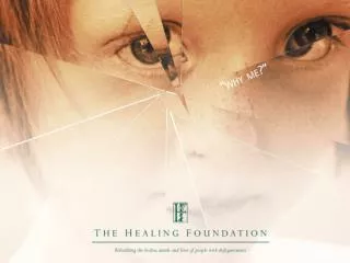 What is the Healing Foundation?