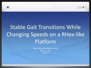 Stable Gait Transitions While Changing Speeds on a RHex-like Platform
