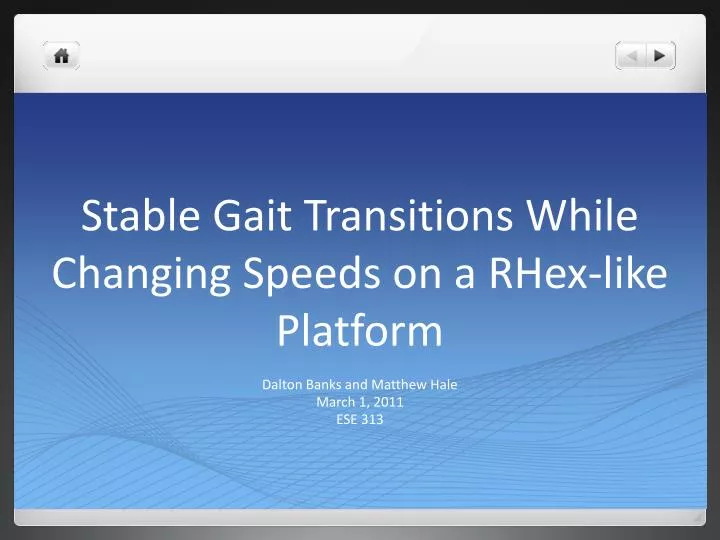 stable gait transitions while changing speeds on a rhex like platform
