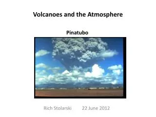 Volcanoes and the Atmosphere