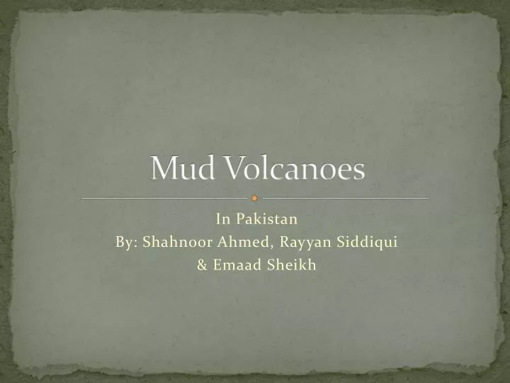 mud volcanoes