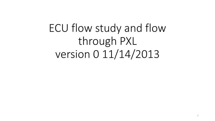 ecu flow study and flow through pxl version 0 11 14 2013