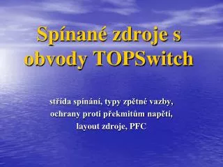 Spínané zdroje s obvody TOPSwitch