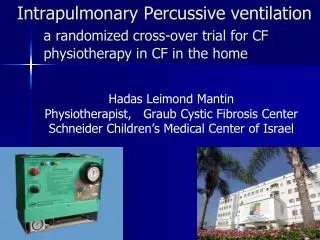 Hadas Leimond Mantin Physiotherapist, Graub Cystic Fibrosis Center