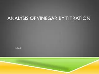 Analysis of Vinegar by Titration