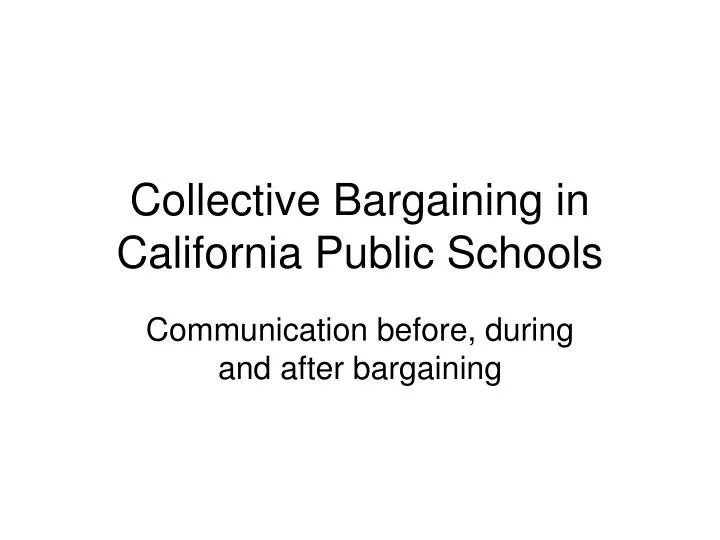 collective bargaining in california public schools