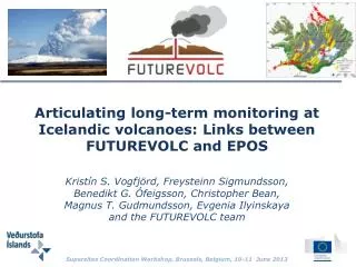 Articulating long-term monitoring at Icelandic volcanoes: Links between FUTUREVOLC and EPOS