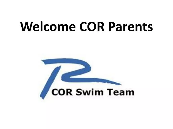 welcome cor parents