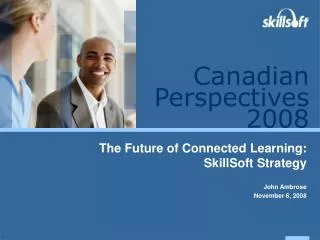 The Future of Connected Learning: SkillSoft Strategy