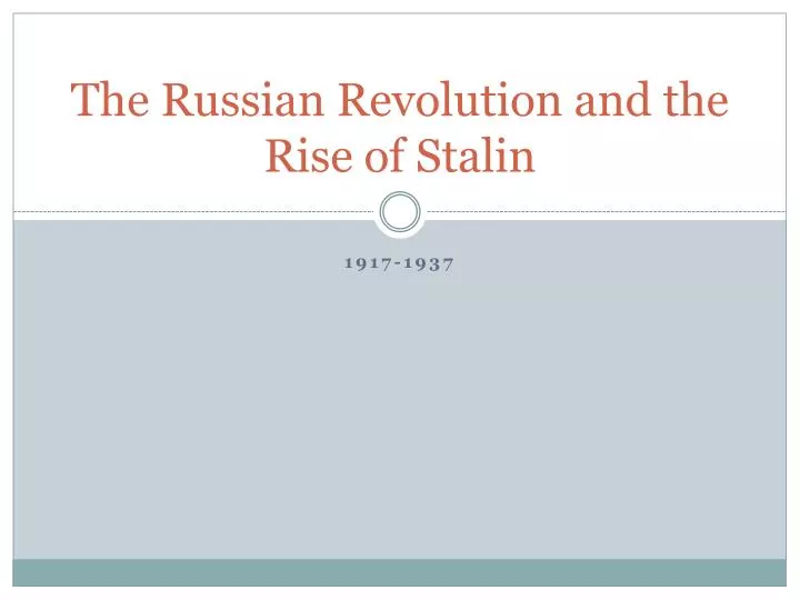 the russian revolution and the rise of stalin