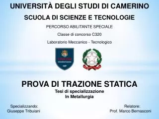 UNIVERSITÀ DEGLI STUDI DI CAMERINO SCUOLA DI SCIENZE E TECNOLOGIE PERCORSO ABILITANTE SPECIALE