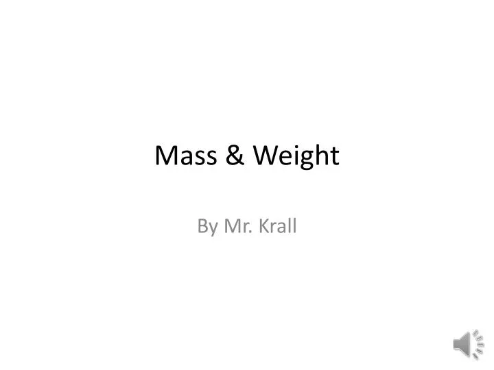 mass weight