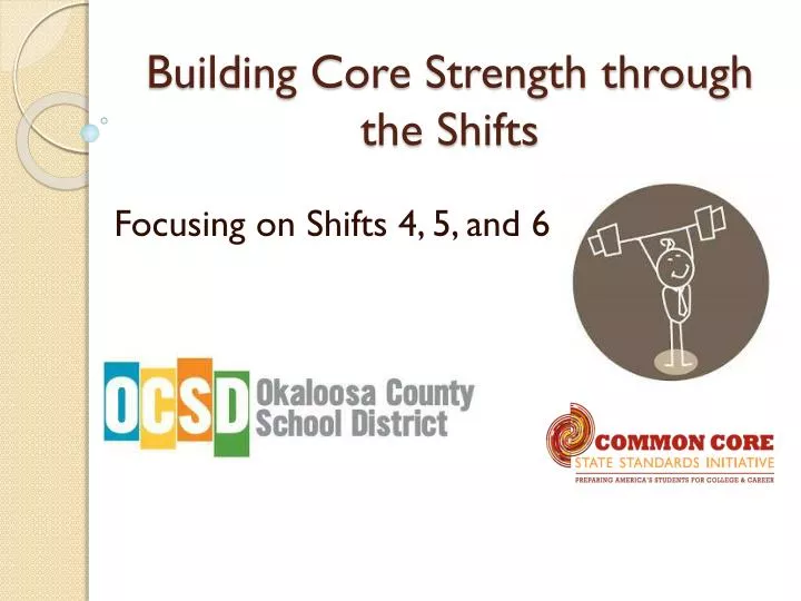 building core strength through the shifts